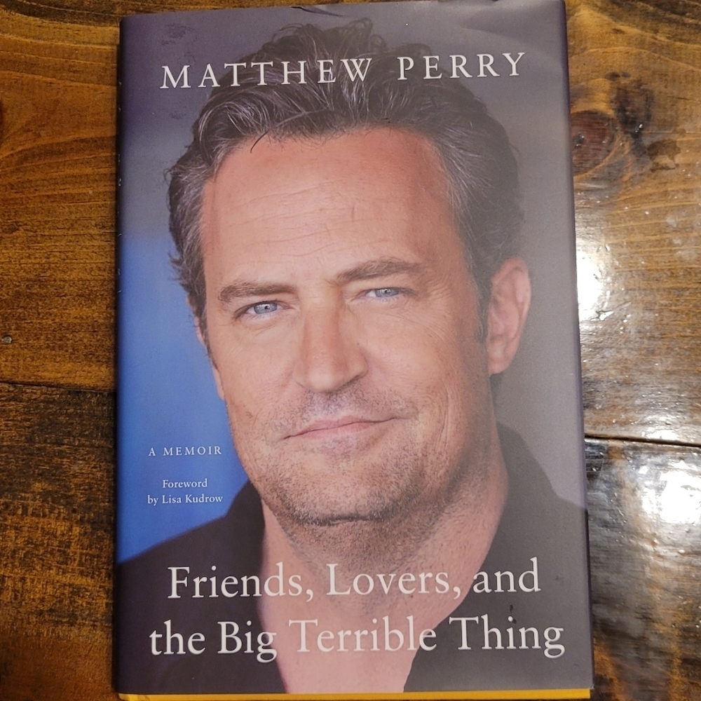 Matthew Perry - Friends, Lovers, & The Big Terrible Thing Book Hardback